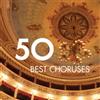 Arrigo Boito 50 Best Choruses (CD) Album
