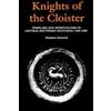 Boydell Press Knights of the Cloister: Templars and Hospitallers in Central-Southern Occitania, c.1100-c.1300