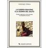 Liguori La guerra Iran-Iraq e la guerra del Golfo. Quadro regionale e internazionale. Le prospettive di pace