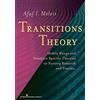 Springer Publishing Company Transitions Theory: Middle-Range and Situation-Specific Theories in Nursing Research and Practice