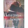 Edizioni Padre Pio da Pietrelcina The devil in the life of padre Pio