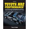 HP Books Toyota MR2 Performance HP1553: A Practical Owner's Guide for Everyday Maintenance, Upgrades and Performance Modifications. Covers 1985-2005, All Makes and Models
