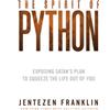 Charisma House The Spirit of Python: Exposing Satan's Plan to Squeeze the Life Out of You