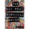 CREATESPACE The Ray Peat Survival Guide: Understanding, Using, and Realistically Applying the Dietary Ideas of Dr. Ray Peat
