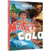 HACHETTE JEUN. Maxi-Colo Vaiana, la légende du bout du monde