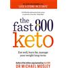 SHORT BOOKS Fast 800 Keto: Eat well, burn fat, manage your weight long-term