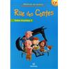 MAGNARD Rue des contes. Méthode de lecture CP. Cycle 2. Cahier d'activités. Per la Scuola elementare