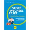 Gräfe und Unzer Stoffwechsel-Reset: Mit dem 8-Wochen-Programm dauerhaft abnehmen: Tipps und Pläne für Ernährungsumstellung, Muskel- und Ausdauer-Training