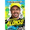MACMILLAN Racing Legends: Fernando Alonso: 101 Facts about Formula One