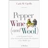 Il Mulino Pepper wine (and wool) as the dynamic factors of the social and economic development of the middle ages