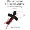 Hypatia Press Disproving Christianity: and Other Secular Writings