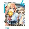 CARLSEN MANGA A Couple of Cuckoos 4: Lustiger Shonen-Manga um eine romantische Verwirrung der besonderen Art!