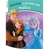 CLIPER PLUS Aprendo a escribir con Frozen II (Nivel 2) (Disney. Lectoescritura)
