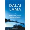 Dalai Lama Los siete pasos hacia el amor / How to Expand Love: Widen (Tascabile)