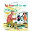 Kirsten John Ka Opa Rainer weiß nicht mehr: Ein einfühlsames (Copertina rigida)