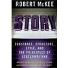 Robert McKee Story: Substance, Structure, Style, and the Prin (Copertina rigida)