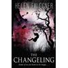 Helen Falconer The Changeling (Tascabile) Changeling