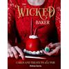 Quadrille Publishing The Wicked Baker: Cakes and Treats to Die for
