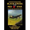 Vaktel Forlag Black Cross Red Star Air War Over the Eastern Front: Volume 5 -- The Great Air Battles: Kuban and Kursk April-July 1943