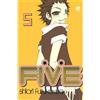 FIVE 5