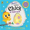 Puffin There's a Little Chick In Your Book: An interactive Easter board book
