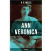 OK Publishing Ann Veronica (Unabridged): A Feminist Classic