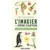 PERE CASTOR L'imagier du Père castor: La référence des tout-petits