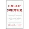 selfpublishing.com Leadership Superpowers: Your 90-Day Leadership Transformation — The System for Maximum Impact