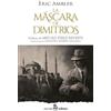 Editora y Distribuidora Hispano American La máscara de Dimitrios
