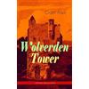 e-artnow Wolverden Tower (Christmas Mystery Series): Supernatural & Occult Thriller (Gothic Classic)