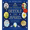 Bloomsbury The Tales of Beedle the Bard - Illustrated Edition: A magical companion to the Harry Potter stories