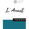 COMPRENDRE LITT L'Amant de Marguerite Duras (fiche de lecture et analyse complète de l'oeuvre)