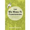 Cambria Press The Wu Ming-Yi Companion: Literature, Environment, and Translation through Compound Eyes