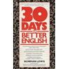 Penguin Thirty Days to Better English: Learn to Speak and Write More Effectively--in Only Fifteen Minutes a Day!