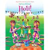 Bollywood Groove Let's Celebrate Holi! (Maya & Neel's India Adventure Series, Book 3): Volume 3