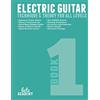 Lutz Academy Electric Guitar: Technique & Theory for All Levels: Volume 1
