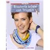 Editorial El Drac, S.L. Bisutería tejida con Tricotín: 15 proyectos paso a paso [Lingua spagnola]