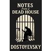 Maxima Press Notes from a Dead House (Maxima Edition)