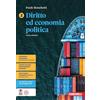 Zanichelli Diritto ed economia politica. Per le Scuole superiori (Vol. 2)