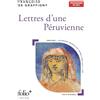 Folio Lettres d'une Péruvienne: Bac 2026