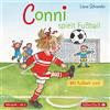 Silberfisch Meine Freundin Conni. Conni spielt Fußball: Mit Fußball-Lied: mit Fußball-Lied: 1 CD