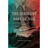 Other Press The Innocent Days of War: A Novel