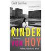 Suhrkamp Verlag AG Kinder von Hoy: Freiheit, Glück und Terror | Eine mitreißende Oral History der DDR-Musterstadt Hoyerswerda: 5329