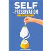 OS Press Self-Preservation: Choosing to Thrive