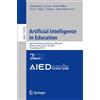 Springer Artificial Intelligence in Education: 26th International Conference, AIED 2025, Palermo, Italy, July 22-26, 2025, Proceedings, Part II: 15878