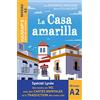 HARRAPS Leer en espanol - La Casa amarilla - Niveau A2