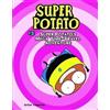 Artur Laperla Super Potato's Mega Time-Travel Adventure (Tascabile) Super Potato