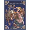 Milo Manara Alejandro Jodorows Borgia. Band 4: Alles ist eit (Copertina rigida)