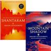 Abacus Gregory David Roberts Collection 2 Books Set (Shantaram, The Mountain Shadow)
