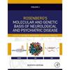 Academic Press Rosenberg's Molecular and Genetic Basis of Neurological and Psychiatric Disease (2): Volume 2